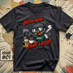 Brew Now Panic Later! T-Shirt