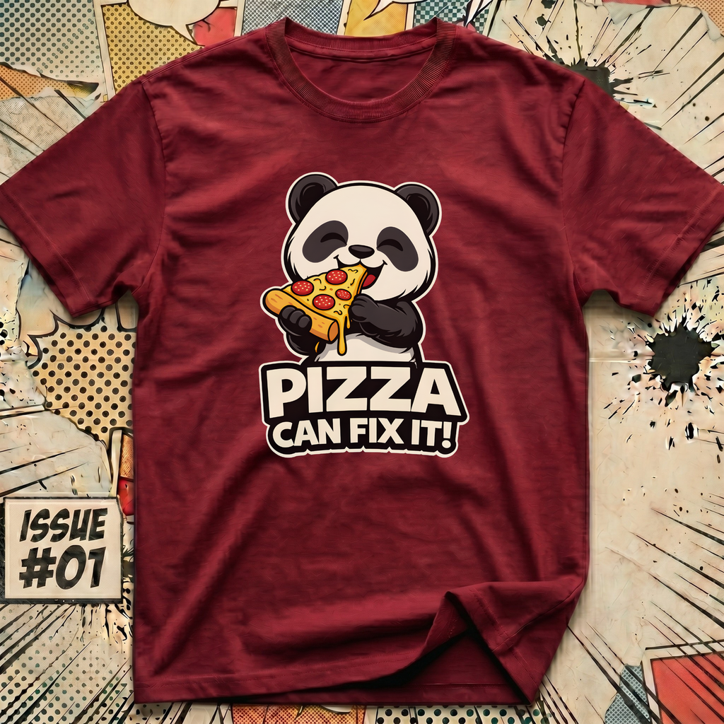 Pizza can fix it! T-Shirt