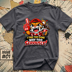 I Take This Game Way Too Seriously! T-Shirt