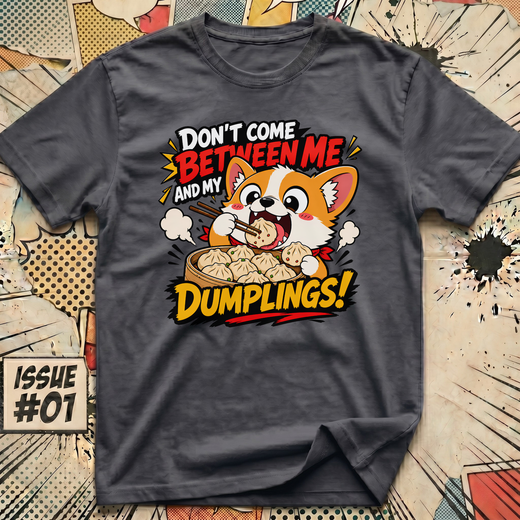 Me and My Dumplings T-Shirt