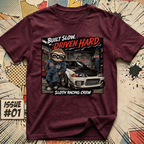 Built Slow Driven Hard Sloth Racing Crew T-Shirt
