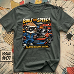 Built for Speed Sloth Racing Crew T-Shirt