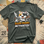 Sushi Mode - Activated! T-Shirt