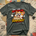 Me and My Dumplings T-Shirt