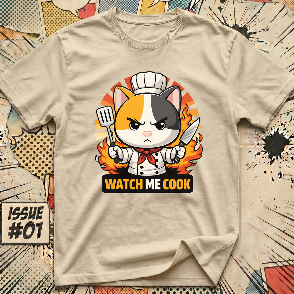 Watch Me Cook T-Shirt