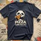 Pizza can fix it! T-Shirt