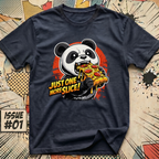 Just One More Slice! T-Shirt