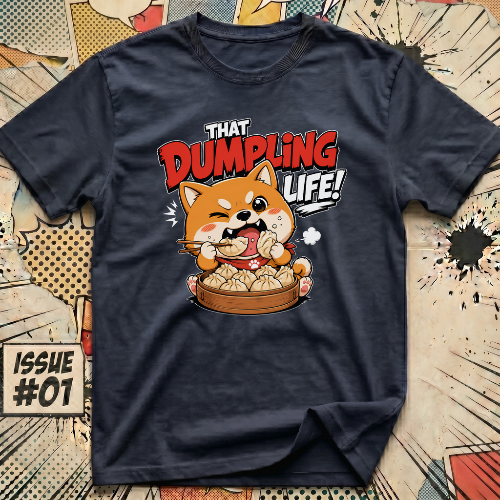 That Dumpling Life T-Shirt