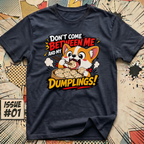 Me and My Dumplings T-Shirt