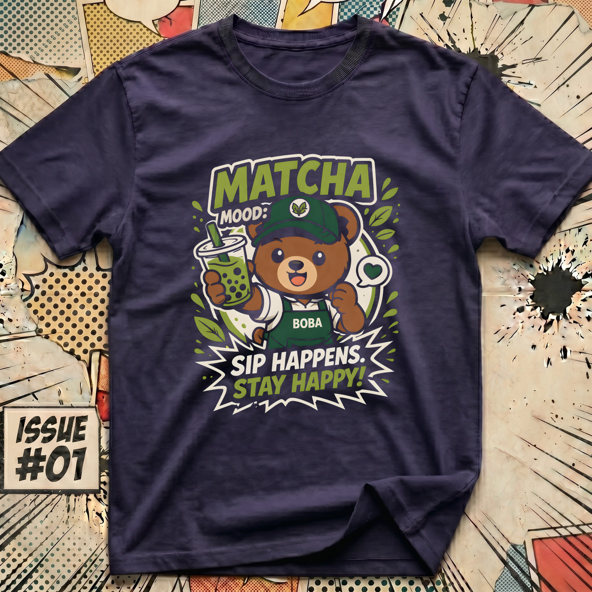 Matcha Bear - Sip Happens Stay Happy! T-Shirt