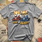 Eat My Dust T-Shirt