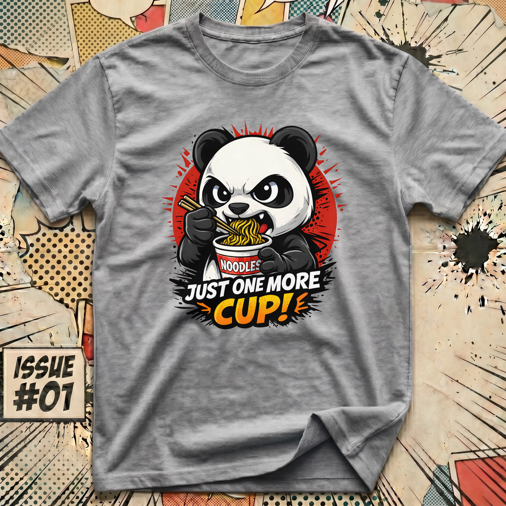 Just One More Cup! T-Shirt