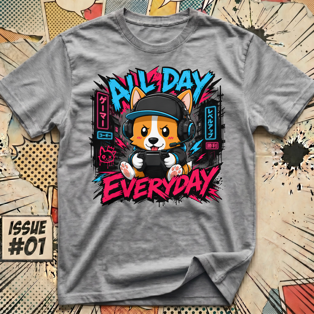 All Day Everyday Corgi Gamer T-Shirt
