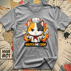 Watch Me Cook T-Shirt