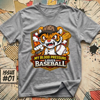 My Blood Pressure Loves Baseball Tiger T-Shirt