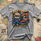 Built for Speed Sloth Racing Crew T-Shirt