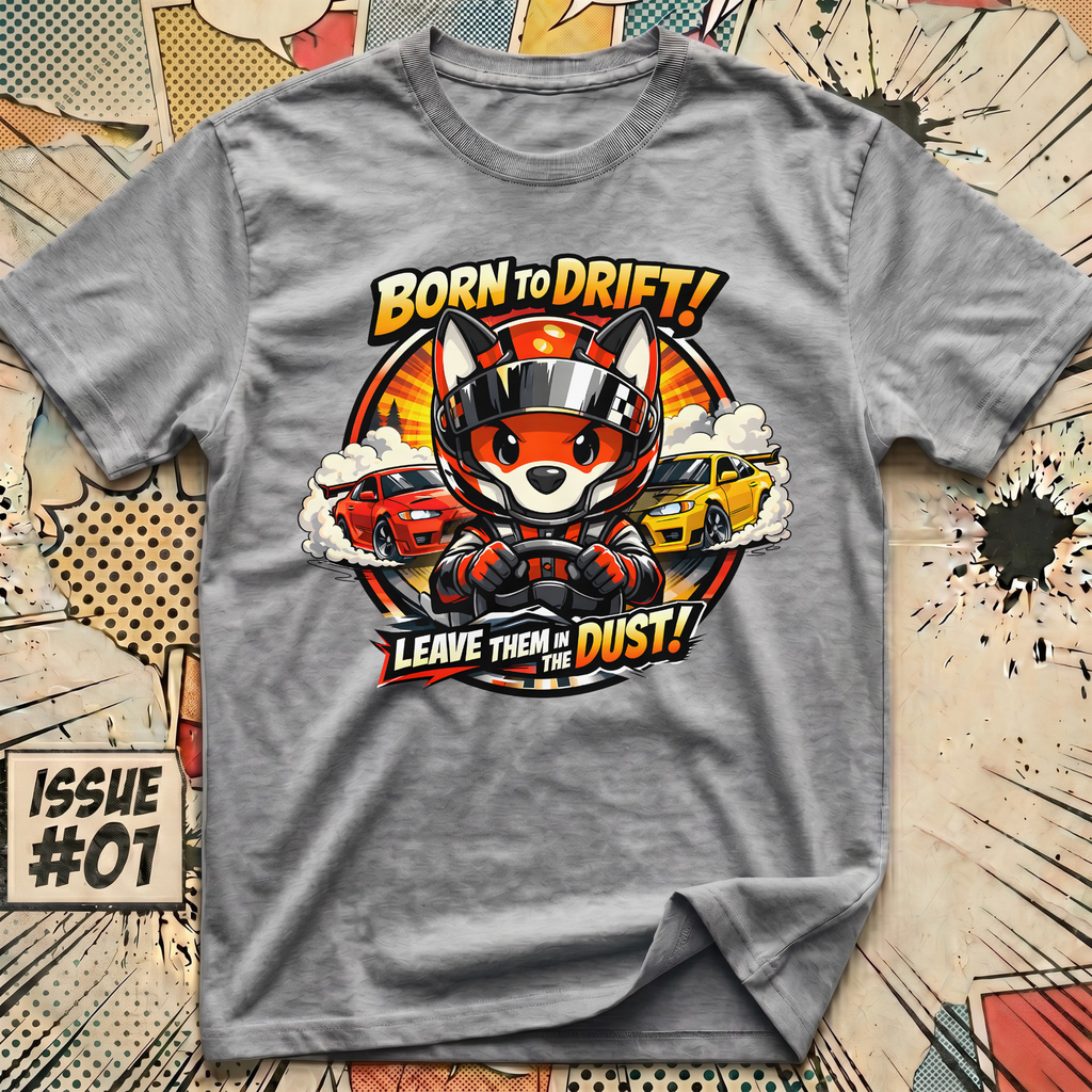 Born to Drift T-Shirt