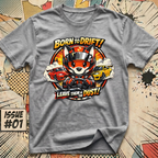 Born to Drift T-Shirt