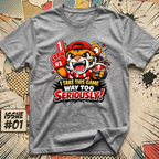 I Take This Game Way Too Seriously! T-Shirt