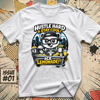 Hustle Hard and Stay Cool! T-Shirt