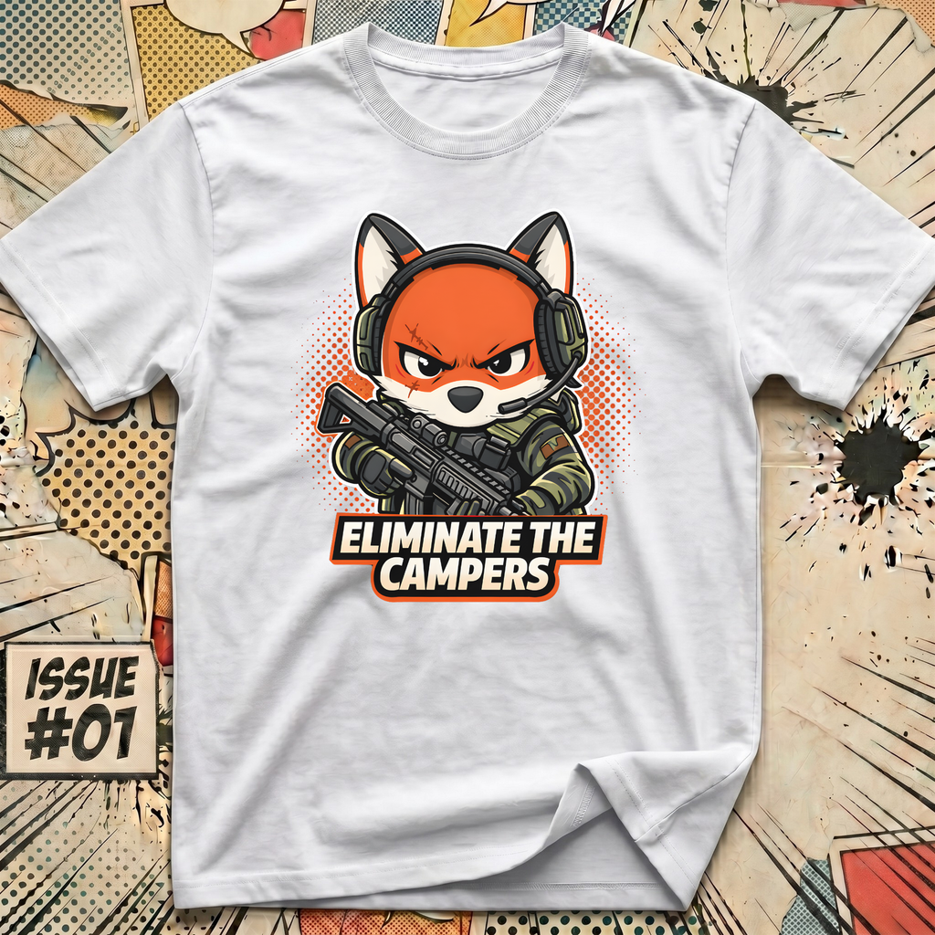 Eliminate the Campers T-Shirt