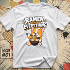 Ramen Before Everything Corgi T-Shirt